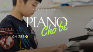 Lop-piano-tue-tam