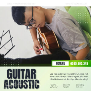 Khóa học Guitar Acoustic cho người mới tại Tây Ninh
