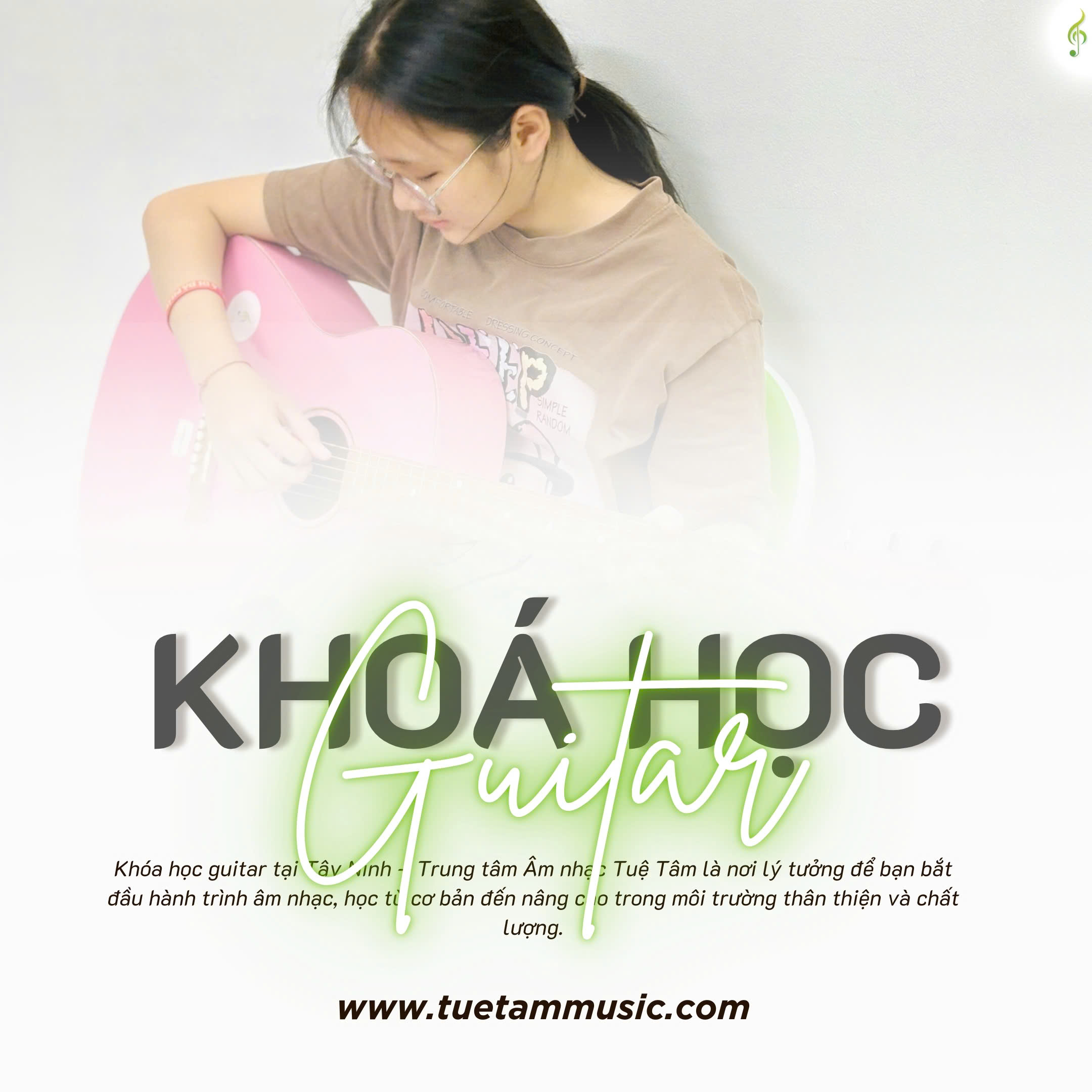 lớp Guitar cơ bản và nâng cao tại Tây Ninh