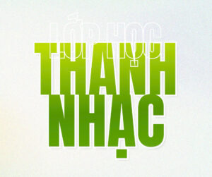Lớp học Thanh nhạc ở Tây Ninh