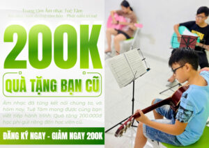 Học nhạc giảm ngay 200K tại Tây Ninh