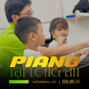 Lớp học Piano tại Long An